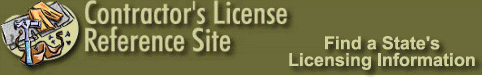 Contractor's License Reference Site -- Find a State's Licensing Information